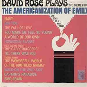 David Rose - The Americanization Of Emily And Other Great Movie Themes download free