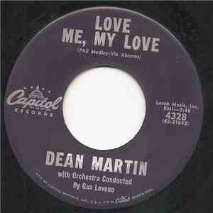 Dean Martin - Love Me, My Love / Who Was That Lady? download free