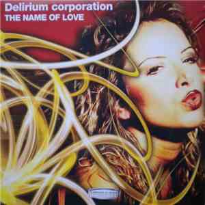 Delirium Corporation - The Name Of Love download free
