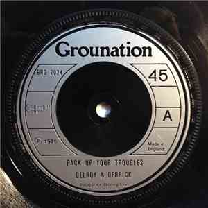 Delroy, Derrick - Pack Up Your Troubles download free