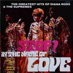 Diana Ross & The Supremes - Stop! In The Name Of Love (The Greatest Hits Of Diana Ross & The Supremes) download free