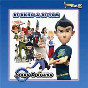 DJ Dicho & DJ Som - Loops & Drums download free