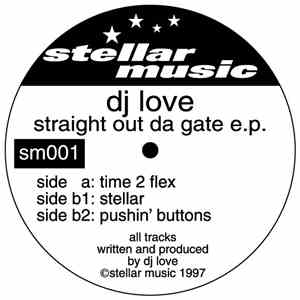 DJ Love - Straight Out Da Gate E.P. download free