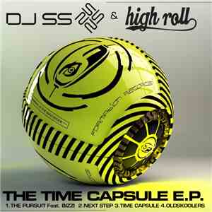 DJ SS & High Roll - The Time Capsule EP download free