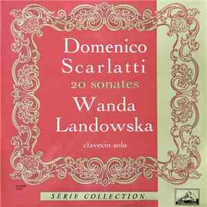 Domenico Scarlatti, Wanda Landowska - 20 Sonates download free