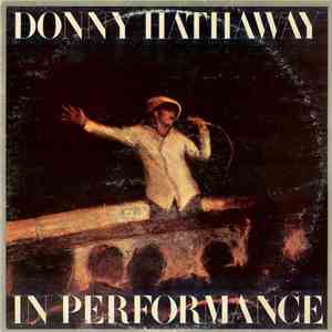 Donny Hathaway - In Performance download free