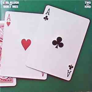 Earl Klugh and Bob James - Two Of A Kind download free
