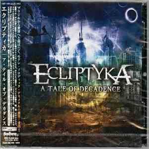 Ecliptyka - A Tale Of Decadence download free