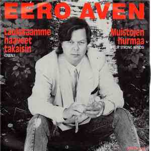 Eero Aven - Laulakaamme Haaveet Takaisin / Muistojen Hurmaa download free