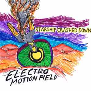 Electro Motion Field - Starship Crashed Down! download free