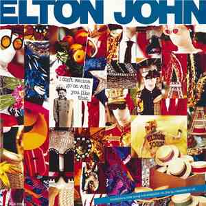 Elton John - I Don't Wanna Go On With You Like That download free