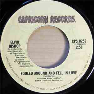 Elvin Bishop - Fooled Around And Fell In Love / Slick Titty Boom download free
