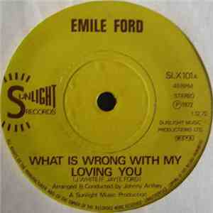 Emile Ford - What Is Wrong With My Loving You download free