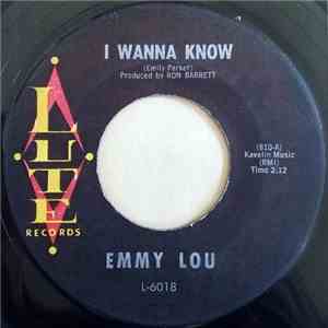 Emmy Lou - I Wanna Know/Love Ya-Need Ya download free