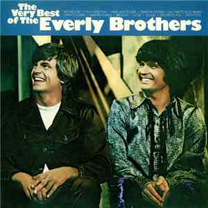 Everly Brothers - The Very Best Of The Everly Brothers download free