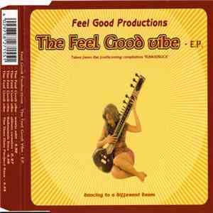 Feel Good Productions - The Feel Good Vibe - E.P. download free