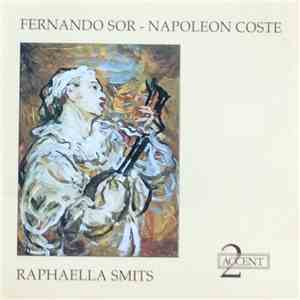 Fernando Sor - Napoléon Coste, Raphaella Smits - Sor/Coste - Raphaella Smits download free