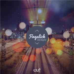 Fingalick - 1000 Nights EP download free