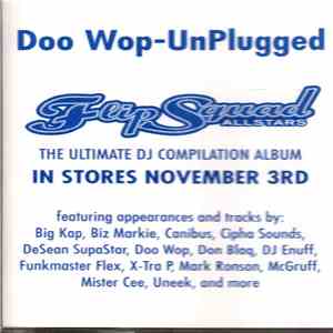 Flip Squad Allstars - Doo Wop-Unplugged (The Ultimate DJ Compilation Album) download free