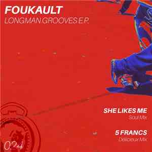 Foukault - Longman Grooves E.P. download free