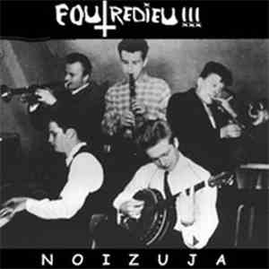 Foutredieu!!! - Noizuja download free