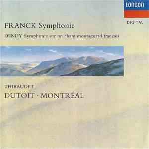 Franck / D'Indy, Jean-Yves Thibaudet • Dutoit / Montréal - Symphonie • Symphonie Sur Un Chant Montagnard Français download free