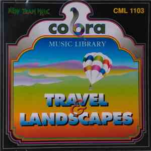 Franco Micalizzi, Roberto De Luca, Nicola Tancredi - Travel & Landscapes download free