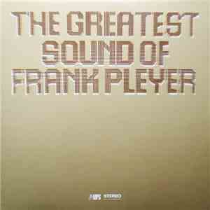 Frank Pleyer - The Greatest Sound Of Frank Pleyer download free
