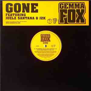 Gemma Fox Featuring J2k & Juelz Santana - Gone download free
