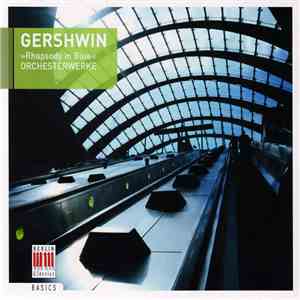 Gershwin - Rhapsody In Blue - Orchesterwerke download free