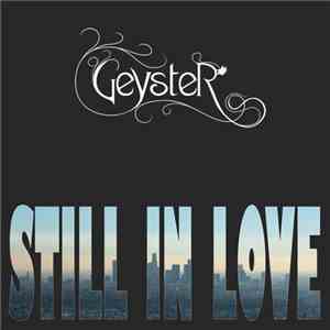 Geyster - Still In Love download free