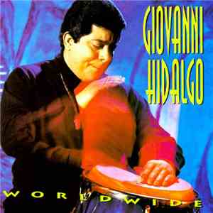 Giovanni Hidalgo - Worldwide download free