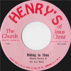 Gloria Bailey With The Joy Bells - Hiding In Thee / I Have Paid The Price download free