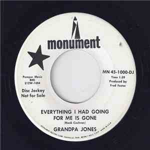 Grandpa Jones - Everything I Had Going For Me Is Gone download free