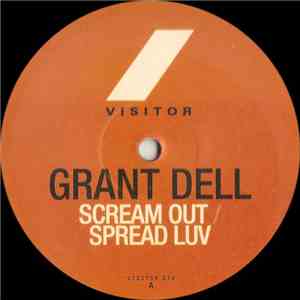Grant Dell - Scream Out / Spread Luv download free