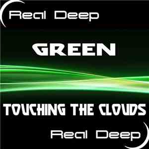 Green  - Touching The Clouds download free
