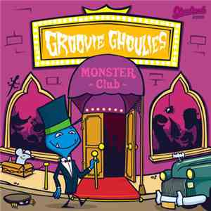Groovie Ghoulies - Monster Club download free