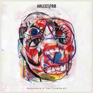 Halestorm - ReAniMate 3.0: The CoVeRs eP download free