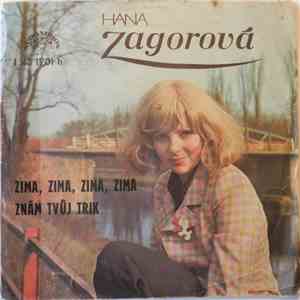 Hana Zagorová - Zima, Zima, Zima, Zima / Znám Tvůj Trik download free
