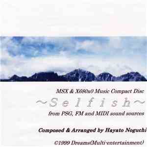 Hayato Noguchi - ~Selfish~ download free