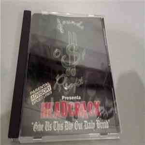 Headcrack - Give Us This Day Our Daily Bread download free