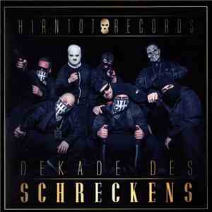 Hirntot Posse - Dekade des Schreckens EP download free