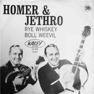 Homer And Jethro - Rye Whiskey / Boll Weevil download free