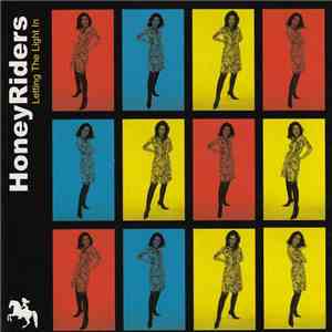 Honeyriders - Letting The Light In download free