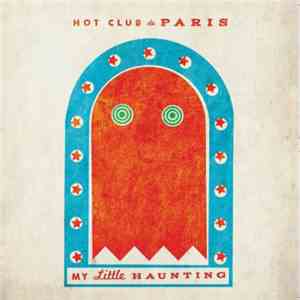 Hot Club De Paris - My Little Haunting download free