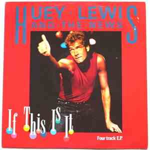 Huey Lewis And The News - If This Is It download free