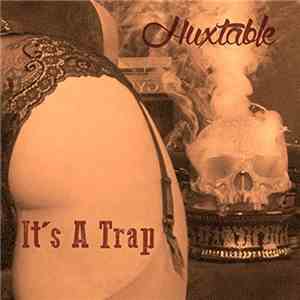 Huxtable - It's A Trap download free