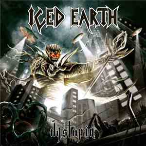 Iced Earth - Dystopia download free