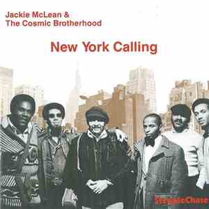 Jackie McLean & The Cosmic Brotherhood - New York Calling download free