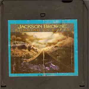 Jackson Browne - Running On Empty download free
